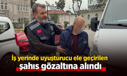 İş yerinde uyuşturucu ele geçirilen şahıs gözaltına alındı