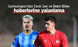 Samsunspor'dan Cenk Şen ve Bekir Böke haberlerine yalanlama