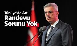 Türkiye’de Artık Randevu Sorunu Yok