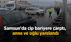 Samsun'da cip bariyere çarptı, anne ve oğlu yaralandı