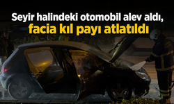 Seyir halindeki otomobil alev aldı, facia kıl payı atlatıldı