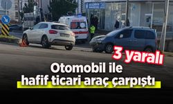 Otomobil ile hafif ticari araç çarpıştı; 3 yaralı