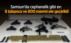 Samsun’da cephanelik gibi ev: 8 tabanca ve 800 mermi ele geçirildi