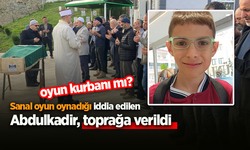 Sanal oyun oynadığı iddia edilen Abdulkadir, toprağa verildi.