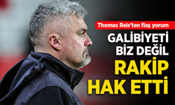 GALİBİYETİ BİZ DEĞİL RAKİP HAK ETTİ