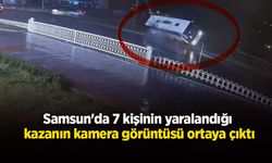 Samsun'da 7 kişinin yaralandığı kazanın kamera görüntüsü ortaya çıktı