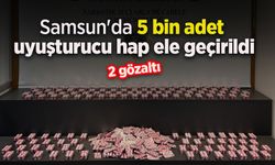 Samsun'da 5 bin adet uyuşturucu hap ele geçirildi: 2 gözaltı
