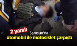 Samsun'da otomobil ile motosiklet çarpıştı: 2 yaralı
