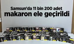 Samsun'da 11 bin 200 adet makaron ele geçirildi
