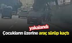 Çocukların üzerine araç sürüp kaçtı, yakalandı.