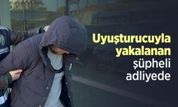 Uyuşturucuyla yakalanan şüpheli adliyede