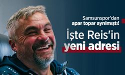Samsunspor'dan apar topar ayrılmıştı! İşte Reis'in yeni adresi