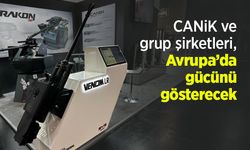 CANiK ve grup şirketleri, Avrupa’da gücünü gösterecek