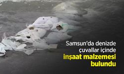Samsun'da denizde çuvallar içinde inşaat malzemesi bulundu