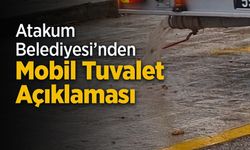 Atakum Belediyesi’nden Mobil Tuvalet Açıklaması