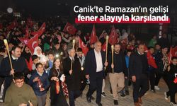 Canik'te Ramazan'ın gelişi fener alayıyla karşılandı
