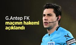 G.Antep FK maçının hakemi açıklandı