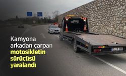 Kamyona arkadan çarpan motosikletin sürücüsü yaralandı