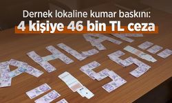 Dernek lokaline kumar baskını: 4 kişiye 46 bin TL ceza