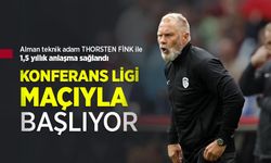 Alman teknik adam THORSTEN FİNK ile 1,5 yıllık anlaşma sağlandı, KONFERANS LİGİ MAÇIYLA BAŞLIYOR