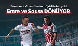 Samsunspor'a sakatlardan müjdeli haber geldi: Emre ve Sousa DÖNÜYOR