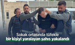 Sokak ortasında tüfekle bir kişiyi yaralayan şahıs yakalandı