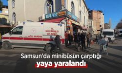 Samsun'da minibüsün çarptığı yaya yaralandı