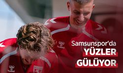 Samsunspor'da YÜZLER GÜLÜYOR