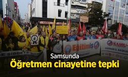 Samsun'da öğretmen cinayetine tepki