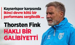 Thorsten Fink HAKLI BİR GALİBİYETTİ