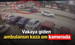 Vakaya giden ambulansın kaza anı kamerada