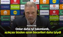 Thorsten Fink: Onlar daha iyi takımlardı açıkçası bizden oyun becerileri daha iyiydi