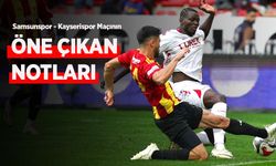 Samsunspor - Kayserispor Maçının ÖNE ÇIKAN NOTLARI