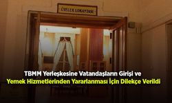 TBMM Yerleşkesine Vatandaşların Girişi ve Yemek Hizmetlerinden Yararlanması İçin Dilekçe Verildi