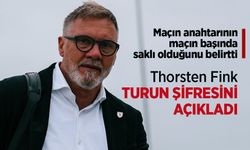 Thorsten Fink  TURUN ŞİFRESİNİ  AÇIKLADI