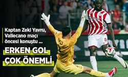 Kaptan Zeki Yavru, Vallecano maçı öncesi konuştu ...
