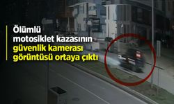 Ölümlü motosiklet kazasının güvenlik kamerası görüntüsü ortaya çıktı