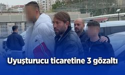 Uyuşturucu ticaretine 3 gözaltı