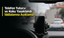 Telefon Tutucu ve Koku Yasaklandı İddialarına Açıklama