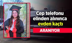 Cep telefonu elinden alınınca evden kaçtı