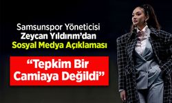 Samsunspor Yöneticisi Zeycan Yıldırım’dan Sosyal Medya Açıklaması: “Tepkim Bir Camiaya Değildi”