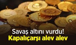 Savaş altını vurdu! Kapalıçarşı alev alev