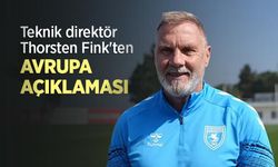 Teknik direktör Thorsten Fink'ten AVRUPA AÇIKLAMASI