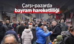 Çarşı-pazarda bayram hareketliliği