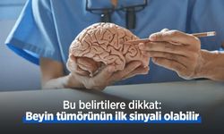Bu belirtilere dikkat: Beyin tümörünün ilk sinyali olabilir