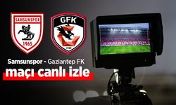 Samsunspor Gaziantep FK Maçı Canlı İzle