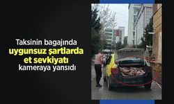 Taksinin bagajında uygunsuz şartlarda et sevkiyatı kameraya yansıdı