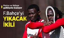Marius ve Ndiaye galibiyete inanıyor,  F.Bahçe'yi YIKACAK İKİLİ