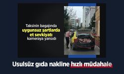 Usulsüz gıda nakline hızlı müdahale