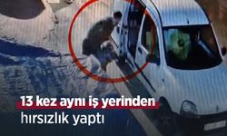 13 kez aynı iş yerinden hırsızlık yaptı